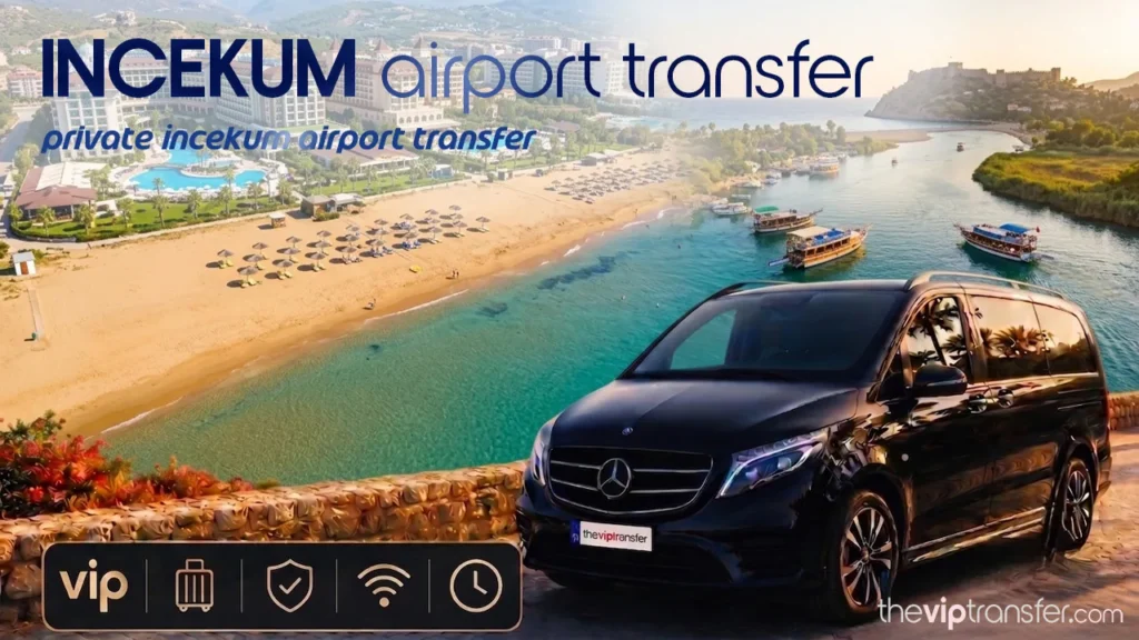 Private Incekum Airport Transfer